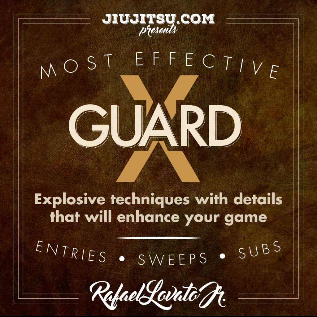 Rafael Lovato Most Effective X-Guard